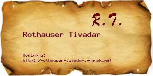 Rothauser Tivadar névjegykártya